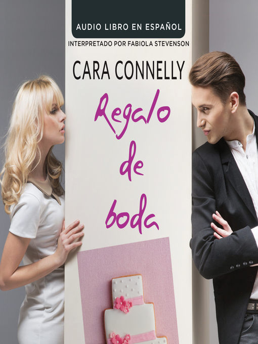 Title details for Regalo de Boda by Cara Connelly - Available